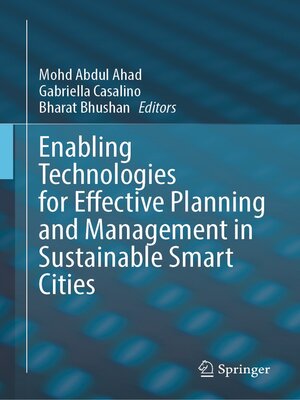 cover image of Enabling Technologies for Effective Planning and Management in Sustainable Smart Cities